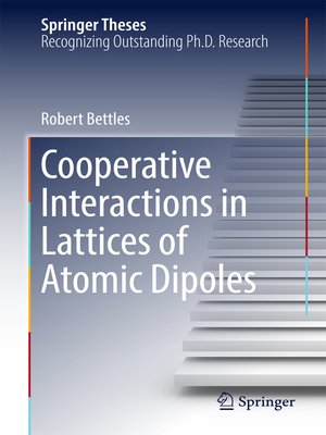 cover image of Cooperative Interactions in Lattices of Atomic Dipoles